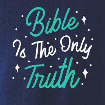 Bible is the only truth - Triko s dlouhým rukávem Long Sleeve