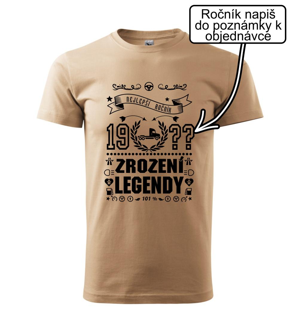 Zrození legendy - pro kamioňáka - Klasické pánské triko | MyShirt.cz